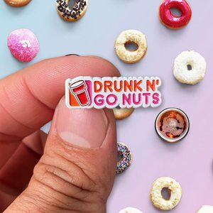 Drunk N Go Nuts Enamel Pin